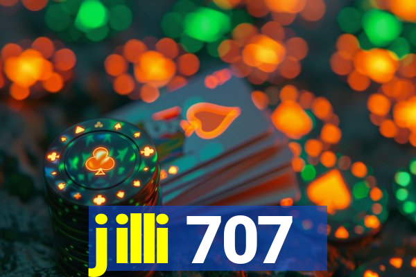 jilli 707